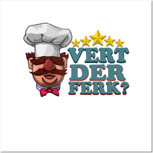 vert der ferk? Posters and Art